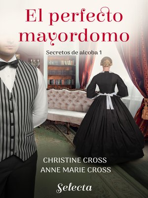 cover image of El perfecto mayordomo (Secretos de alcoba 1)